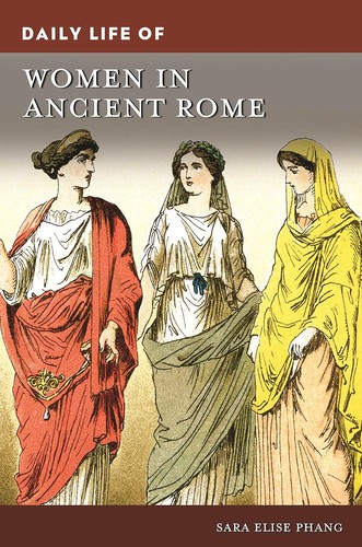 Cover for Daily Life of Women in Ancient Rome