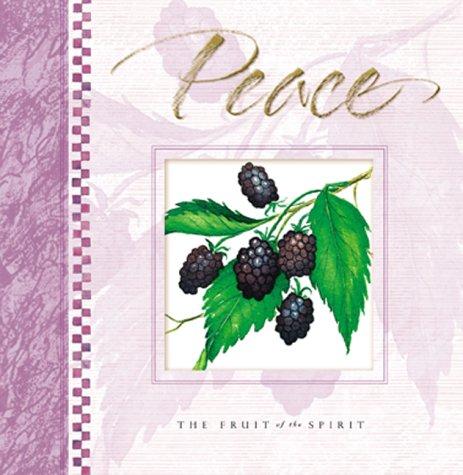 Cover for The fruit of the spirit is peace