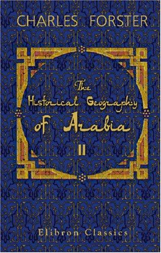 Cover for The Historical Geography of Arabia