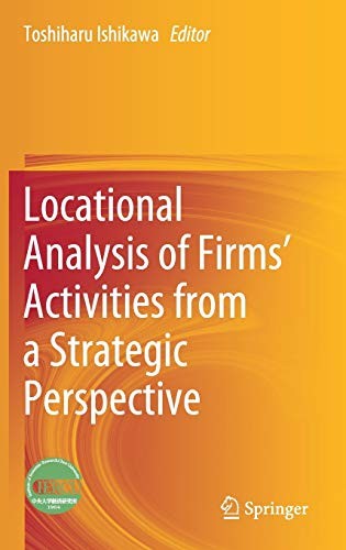 Cover for Locational Analysis of Firms’ Activities from a Strategic Perspective