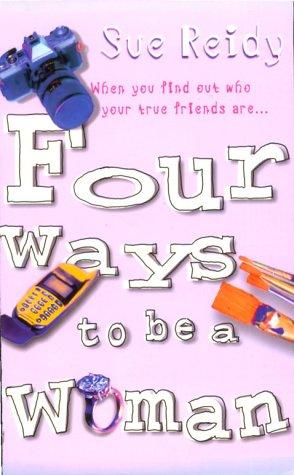 Cover for Four Ways to Be a Woman