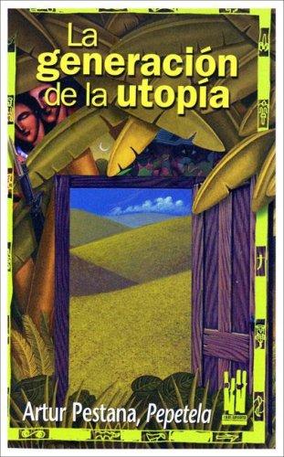 Cover for La Generacion de La Utopia