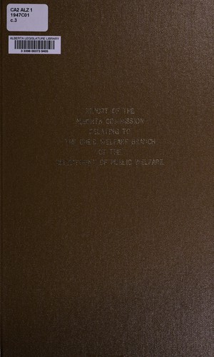 Cover for Report on the Child Welfare Branch, Department of Welfare, Province of Alberta