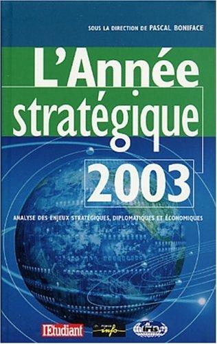Cover for L'Année stratégique, édition 2003