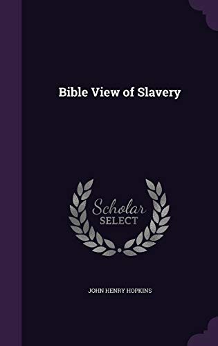Cover for Bible View of Slavery