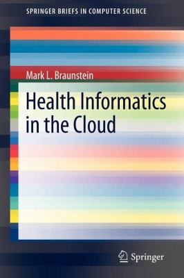 Cover for Health Informatics In The Cloud