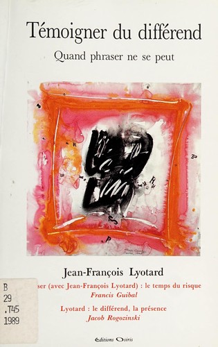 Cover for Témoigner du différend, quand phraser ne se peut