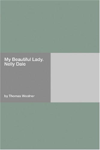 Cover for My Beautiful Lady. Nelly Dale