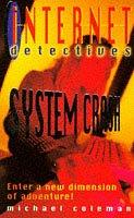 Cover for System Crash (Internet Detectives)