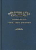 Cover for Proceedings in the Opening Session of the Long Parliament: House of Commons, Vol. 1