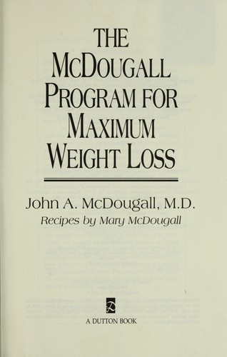 Cover for The McDougall program for maximum weight loss