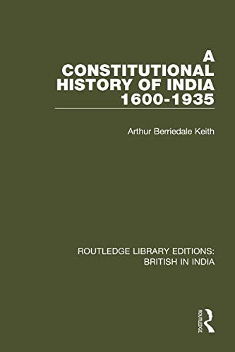 Cover for A Constitutional History of India, 1600-1935