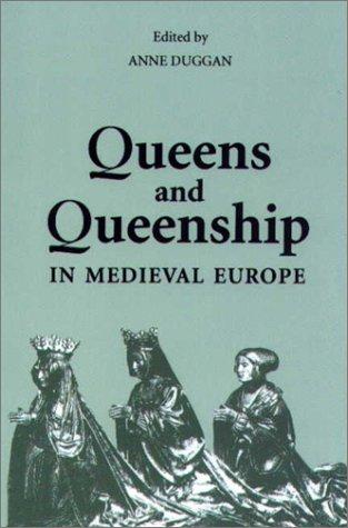 Cover for Queens and Queenship in Medieval Europe