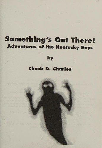 Cover for Something's Out There! (Kentucky Boys Adventure)