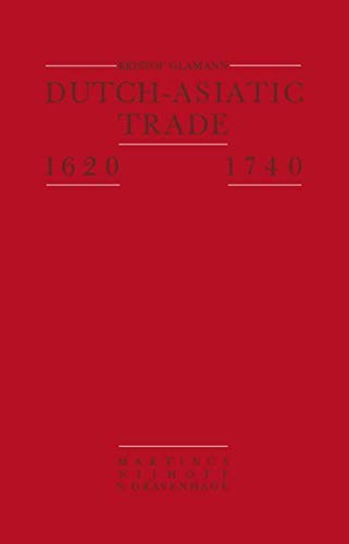 Cover for Dutch-Asiatic Trade 1620 – 1740