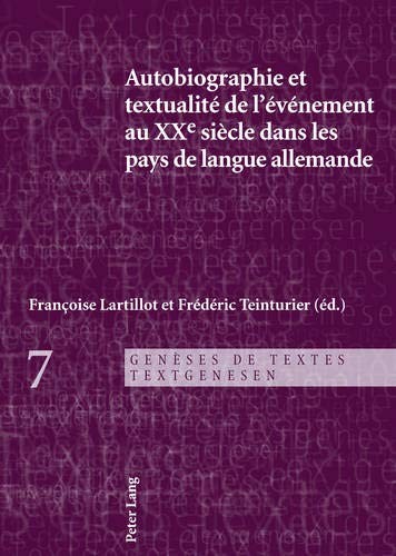 Cover for Autobiographie et Textualité de l'Événement au XXe Siècle Dans les Pays de Langue Allemande