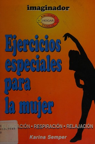 Cover for Ejercicios Especiales Para La Mujer