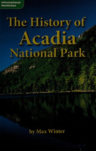 Cover for The history of Acadia National Park