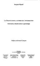 Cover for La France dans la guerre de l'information