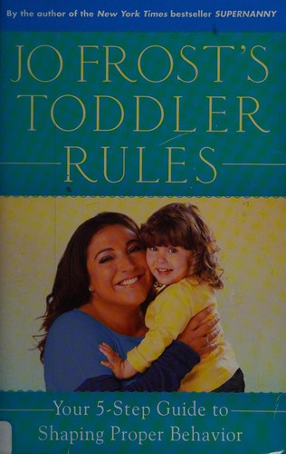Cover for Jo Frost's toddler rules