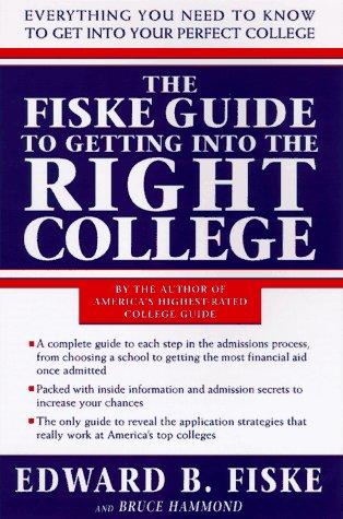 Cover for Fiske Guide to Getting into the Right College, The