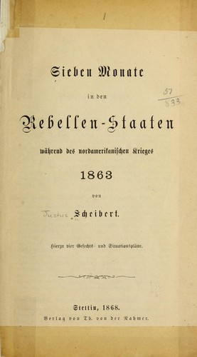 Cover for Sieben monate in den rebellen-staaten während des  nordamerikanischen krieges 1863
