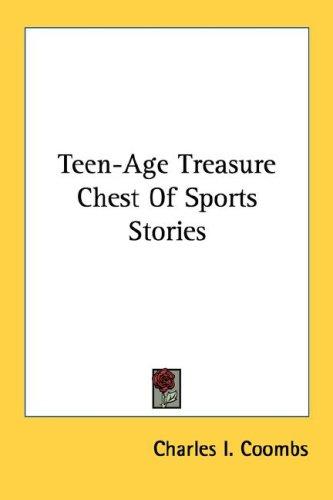Cover for Teen-Age Treasure Chest Of Sports Stories