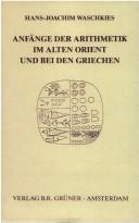 Cover for Anfänge der Arithmetik im alten Orient und bei den Griechen