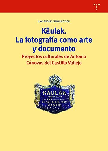 Cover for Kâulak. La fotografía como arte y documento