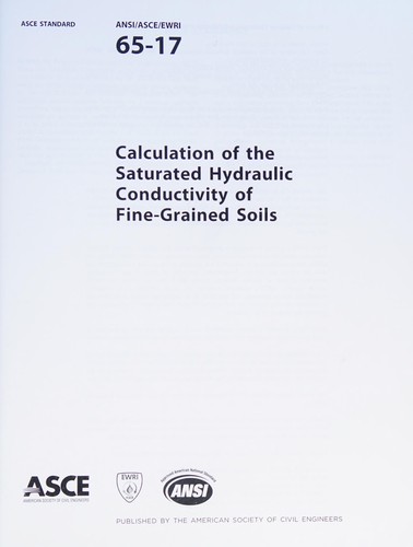 Cover for Calculation of the Saturated Hydraulic Conductivity of Fine-Grained Soils (Standards ANSI/ASCI/EWRI 65-17)
