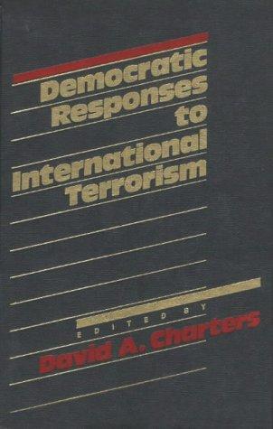 Cover for Democratic responses to international terrorism