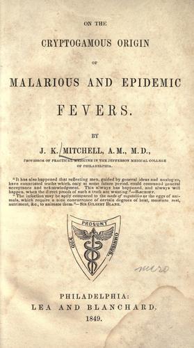 Cover for On the cryptogamous origin of malarious and epidemic fevers