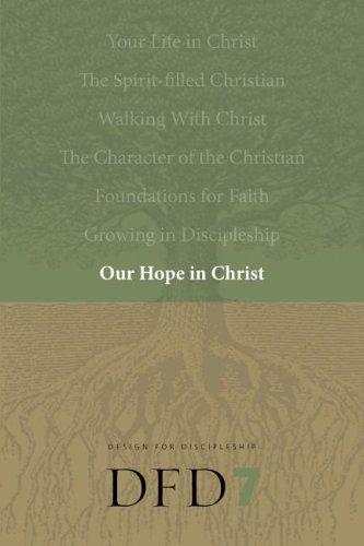 Cover for Our Hope in Christ (Dfd:Design for Discipleship)