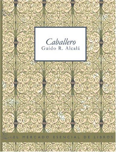 Cover for Caballero (Large Print Edition)