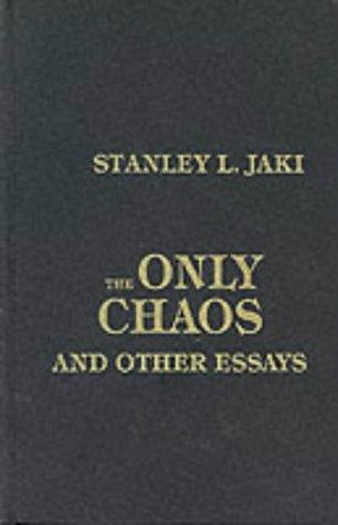 Cover for The only chaos and other essays