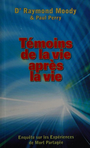 Cover for Témoins de la vie après la vie
