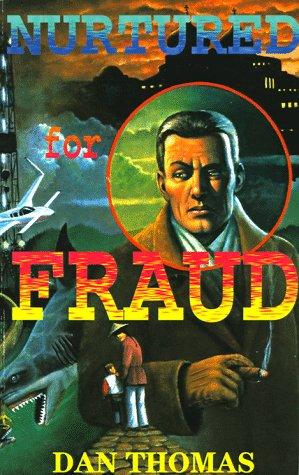 Cover for Nurtured for fraud