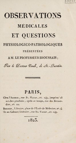 Cover for Observations médicales et questions physiologico-pathologiques présentées à M. le professeur Broussais
