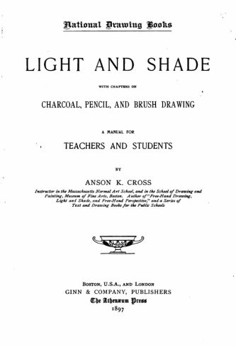 Cover for Light and shade with chapters on charcoal, pencil, and brush drawing