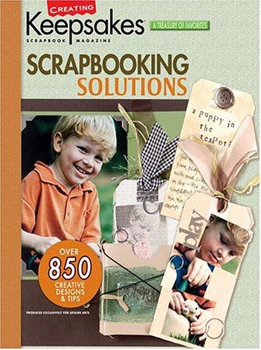 Cover for Creating Keepsakes Scrapbooking Solutions: A Treasury Of Favorites (Creating Keepsakes: A Treasury of Favorites)