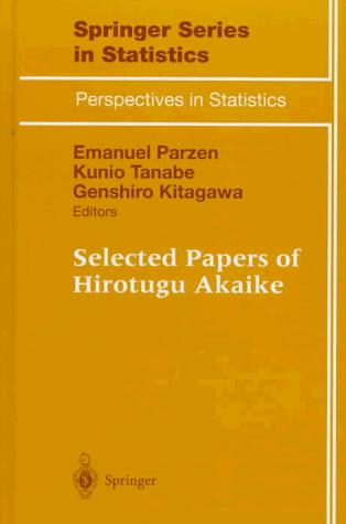Cover for Selected Papers of Hirotugu Akaike (Springer Series in Statistics / Perspectives in Statistics)