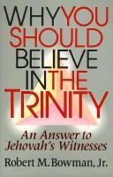 Cover for Why you should believe in the Trinity