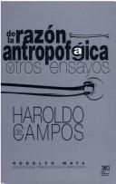 Cover for De la razón antropofágica y otros ensayos