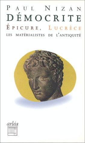 Cover for Démocrite, Epicure, Lucrèce