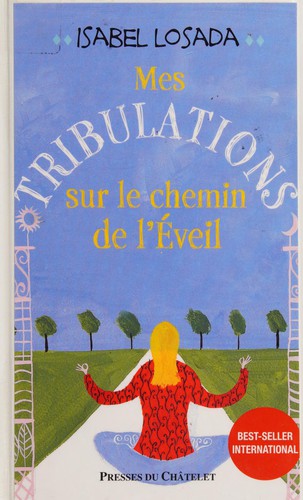 Cover for Mes tribulations sur le chemin de l'éveil