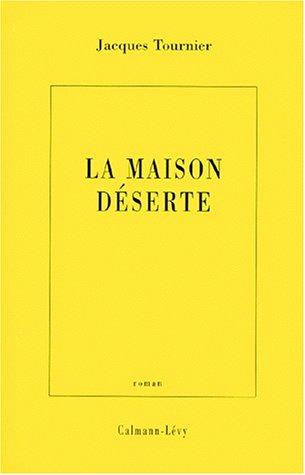 Cover for La maison déserte