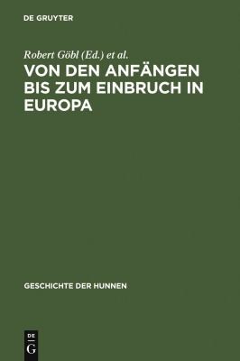 Cover for Von Den Anfängen Bis Zum Einbruch in Europa