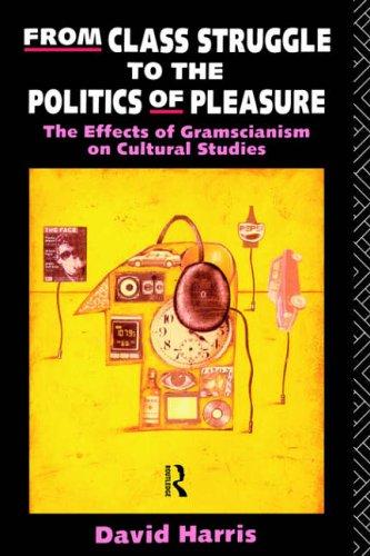 Cover for From Class Struggle to the Politics of Pleasure