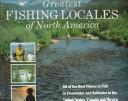 Cover for Greatest Fishing Locales of North America