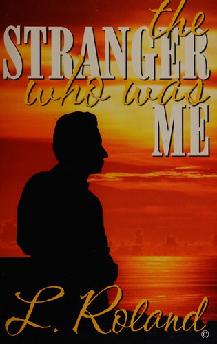 Cover for The stranger who was me
